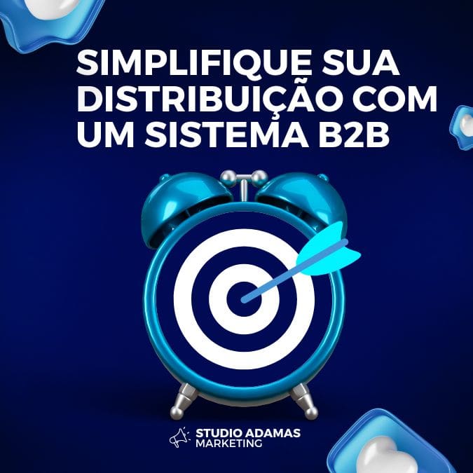 Simplifique sua Distribuição com um Sistema B2B