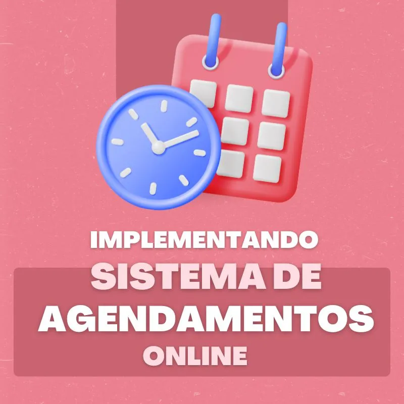 Implementar um Sistema de Agendamento