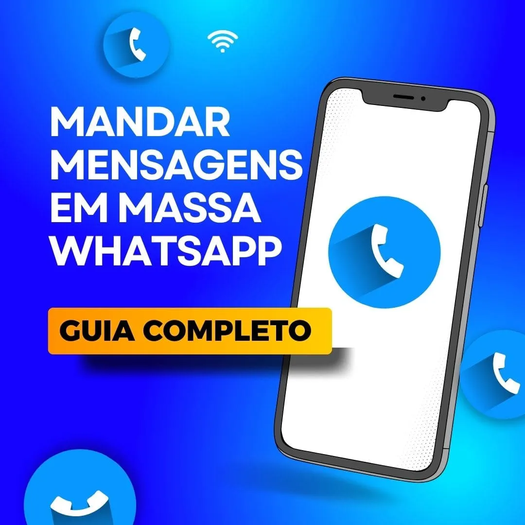Mandar Mensagens em Massa WhatsApp